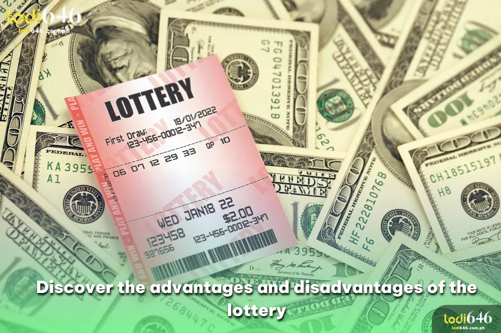 Advantages and disadvantages of the lottery